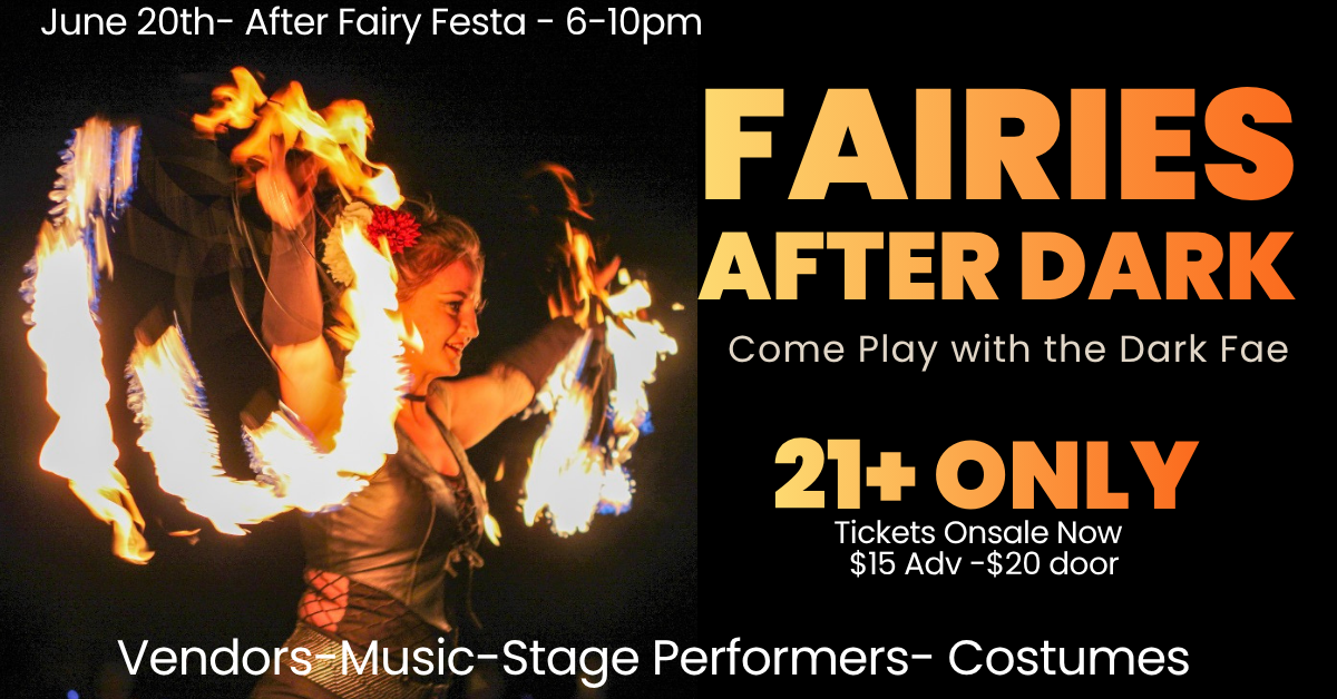 Fairies After Dark Event Ticket 21+ Only